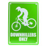 Parkovacie cyklo ceduľa Downhillers Only