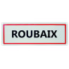 Replika dopravní značky Spring Classics Roubaix