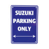 Tabulka- parkovací cedule- SUZUKI PARKING ONLY