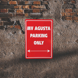 Tabulka- parkovací cedule - MV AGUSTA PARKING ONLY