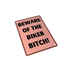 Tabulka- parkovací cedule - Beware of the biker bitch