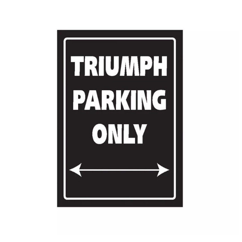 Tabela - znak parkingowy - TRIUMPH PARKING ONLY